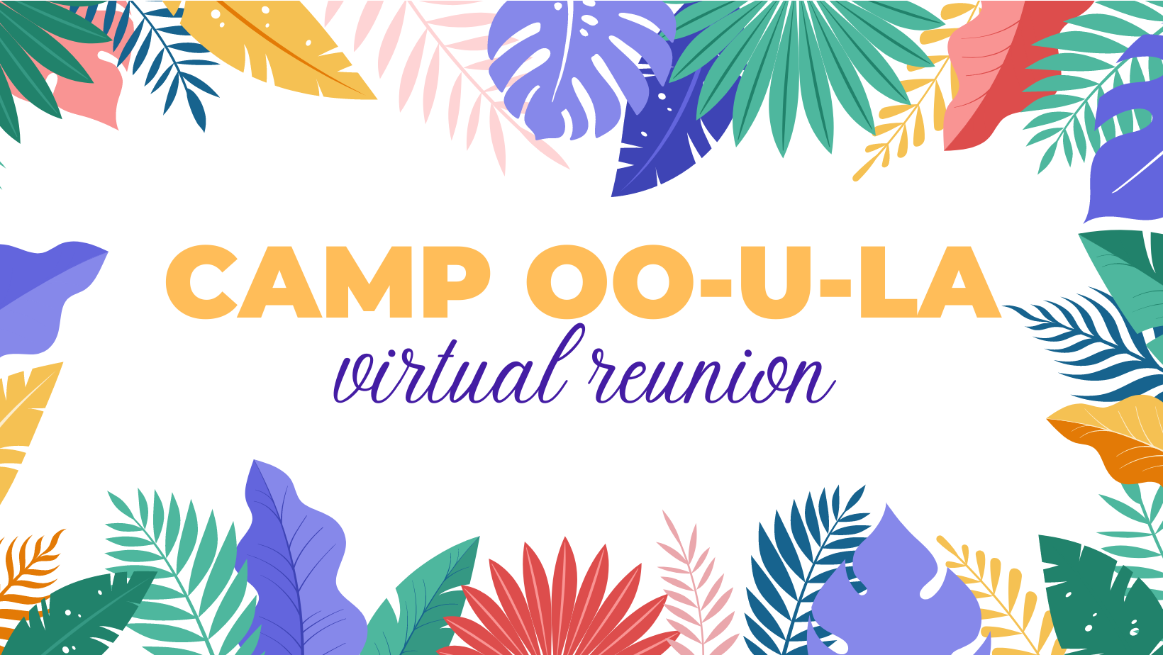 GFBF Community + Connection: Camp Oo-U-La Reunion